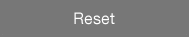 Reset